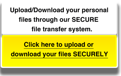 Upload/Download your personal files through our SECURE file transfer system